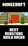 Minecraft: Best Redstone Build Hacks Minecraft: Best Redstone Build Hacks