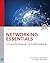 Networking Essentials: A CompTIA Network+ N10-008 Textbook