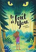 La forêt de Yara