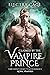 Claimed by the Vampire Prince (Royal Vampires, #4)