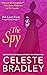 The Spy by Celeste Bradley