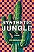 Synthetic Jungle: Poems