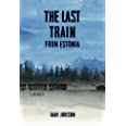 The Last Train from Estonia