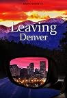 Leaving Denver