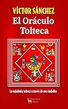 El Oráculo Toltec...