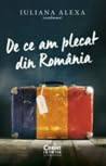 De ce am plecat d...
