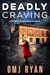Deadly Craving (Detective Jane Phillips, #8)