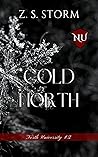 Cold North (North University, #2)