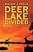 Deer Lake Divided
