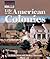 Life in the American Colonies (Way People Live)