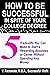 How to Be Successful in Spi...