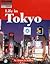 Life in Tokyo (The Way People Live)