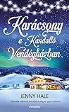 Karácsony a Kandalló Vendégházban by Jenny  Hale