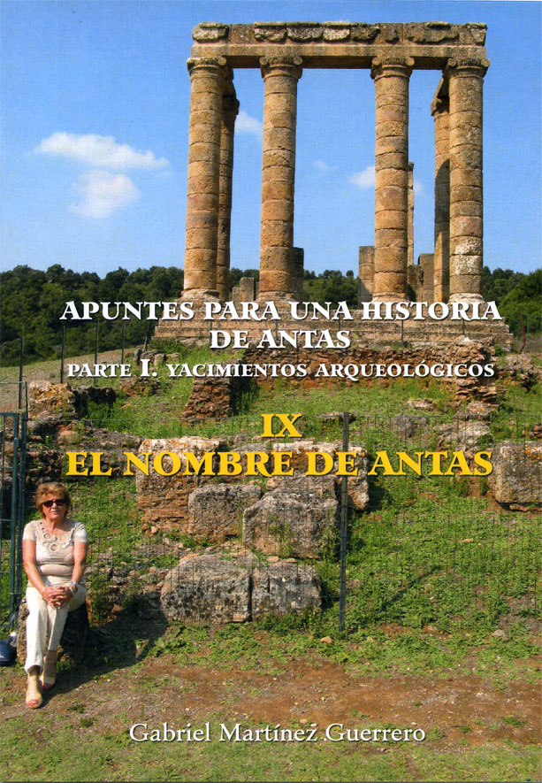 Apuntes para una Historia de Antas. Parte I. Yacimientos Arqueológicos. IX. El nombre de Antas