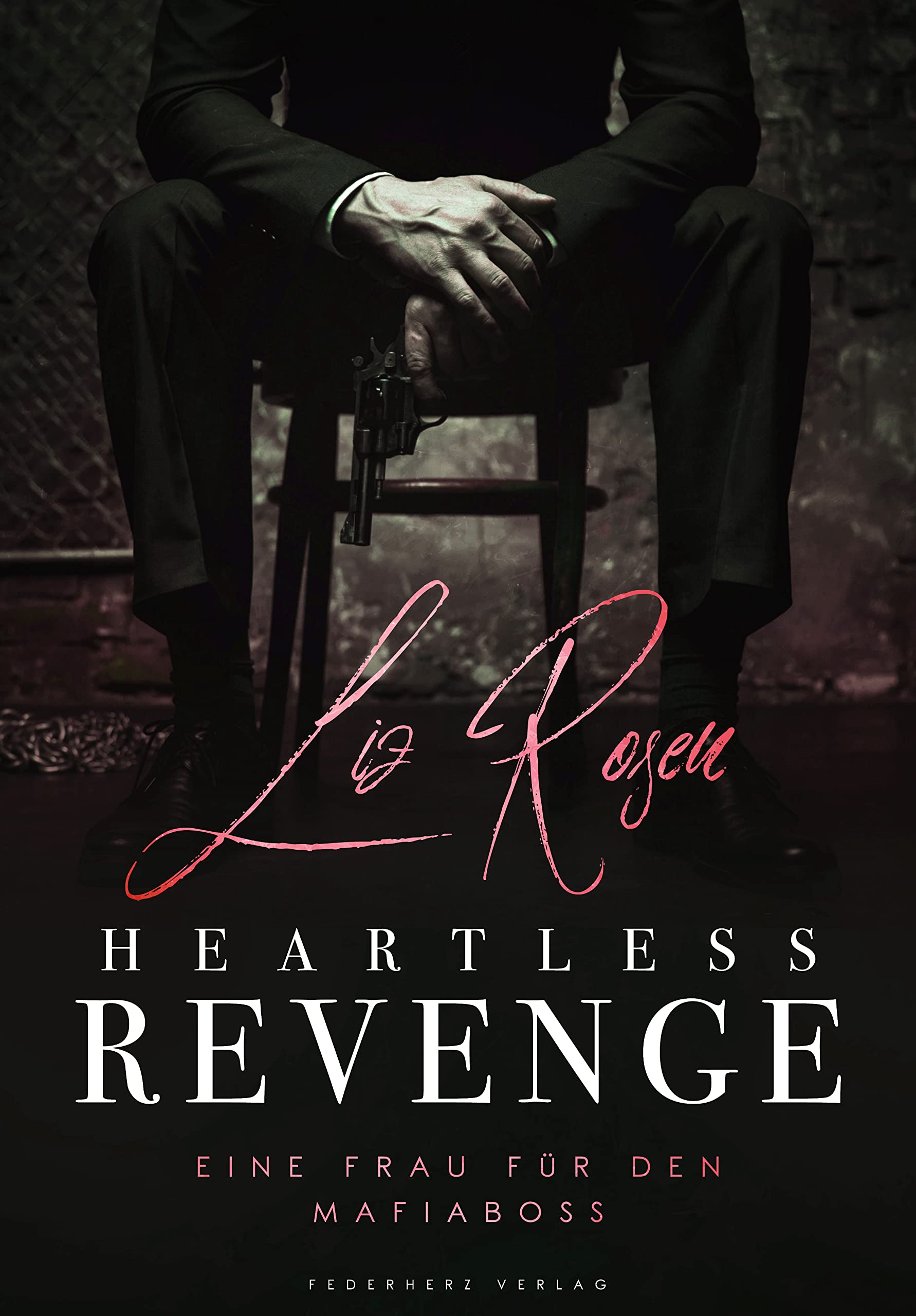 Heartless Revenge: Eine Frau für den Mafiaboss (Bratwa, #2)