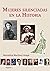 Mujeres silenciadas en la historia by Remedios Martínez Anaya