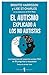 El autismo explicado a los no autistas: Los trastornos del espectro autista (TEA) en 55 preguntas y respuestas