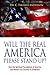 Will the Real America Pleas...