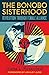 The Bonobo Sisterhood: Revo...
