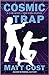 Cosmic Trap (A Clay Wolfe/P...