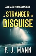A Stranger in Disguise