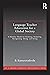Language Teacher Education for a Global Society: A Modular Model for Knowing, Analyzing, Recognizing, Doing, and Seeing (ESL & Applied Linguistics Professional Series)