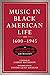 Music in Black American Lif...