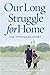 Our Long Struggle for Home: The Ipperwash Story