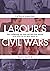 Labour's Civil Wars: How In...