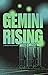 Gemini Rising