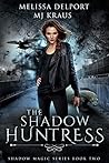 The Shadow Huntress