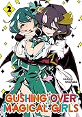 Gushing over Magical Girls Volume 2