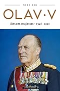 Olav V. Ensom majestet. 1946-1991