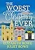 The Worst Christmas Ever: A...