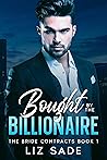 Bought by the Billionaire (The Bride Contracts, #1)