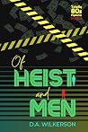 Of Heist and Men
