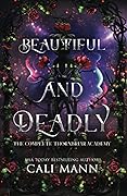 Beautiful and Deadly: The Complete Thornbriar Academy