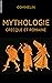 Mythologie Grecque et Romai...