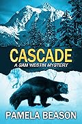 Cascade (Sam Westin Mysteries #6)
