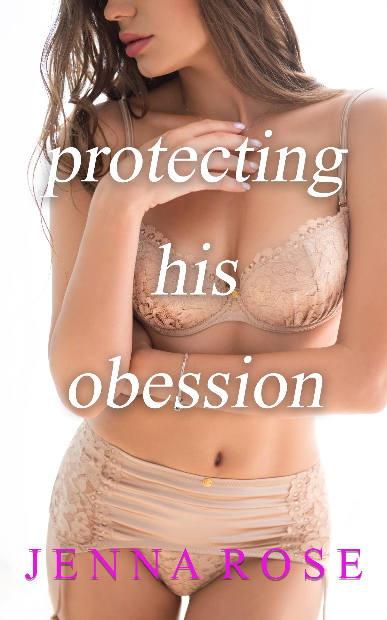 Protecting His Obsession (Kindle Edition)