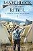 Matchlock and the Rebel: Book Two in a Thirty Years' War Historical Fiction Series