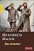 Heinrich Mann: Der Untertan...
