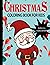 CHRISTMAS Coloring Book For...