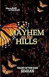 Mayhem on the Hills