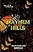 Mayhem on the Hills by V. Simran