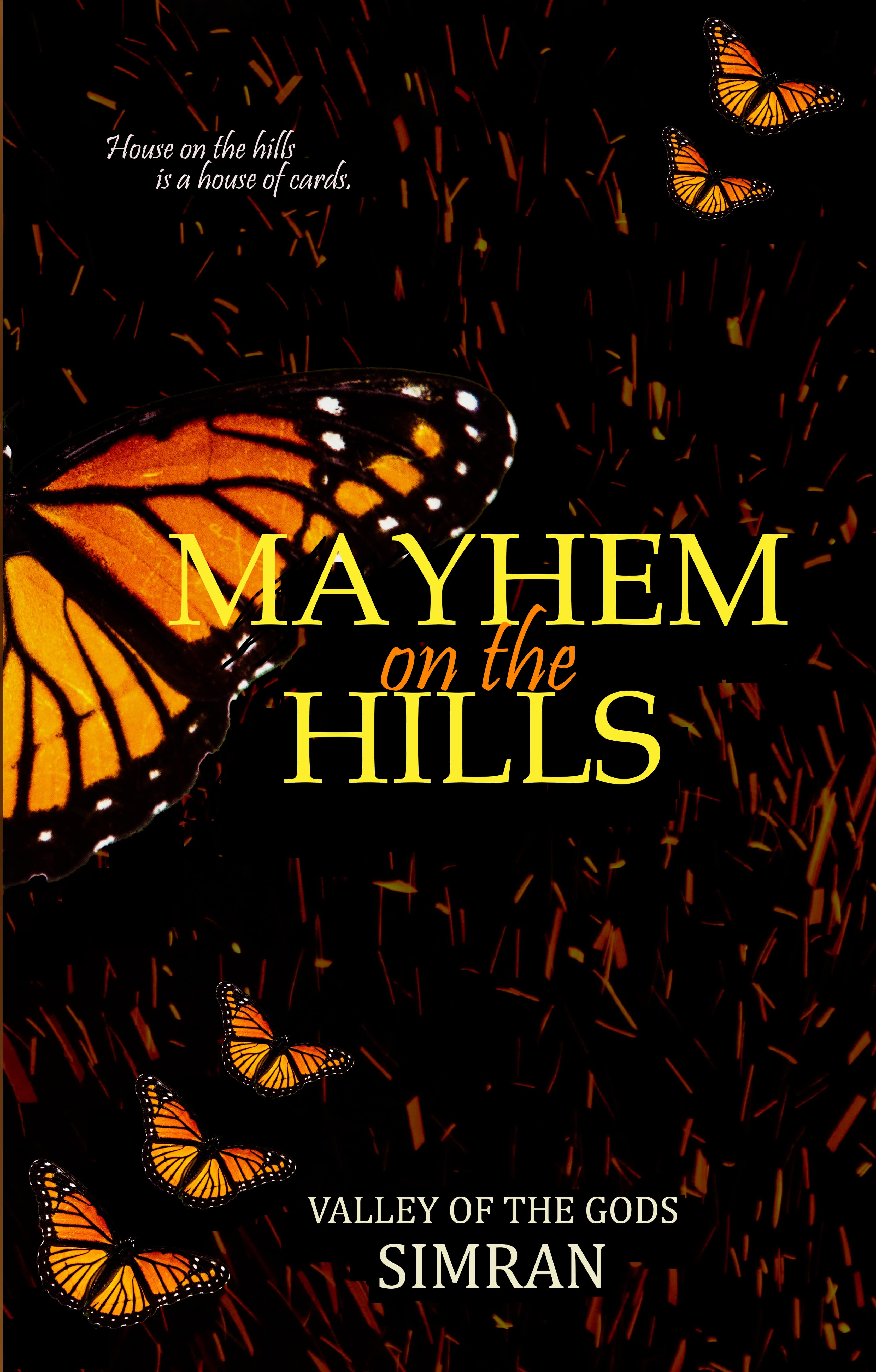 Mayhem on the Hills (Valley of the Gods, #0)