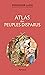 Atlas des peuples disparus (French Edition)