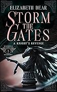 Storm the Gates (A Knight's Revenge #1)