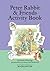Peter Rabbit And Friends Activity Book