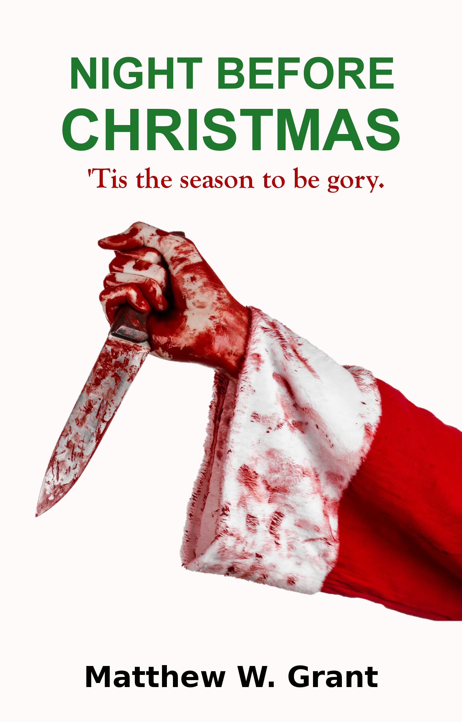 Night Before Christmas: Holiday Crime Short Story #1 (Kindle Edition)
